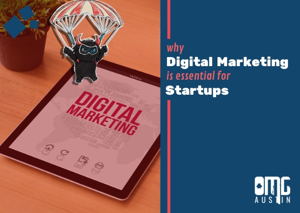 Why digital marketing is essential for Startups!