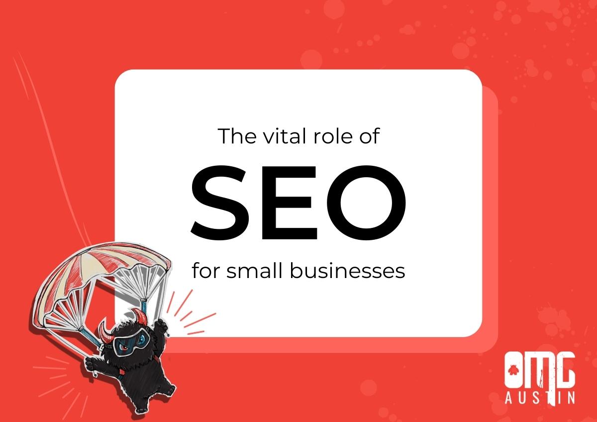 The vital role of SEO for small businesses