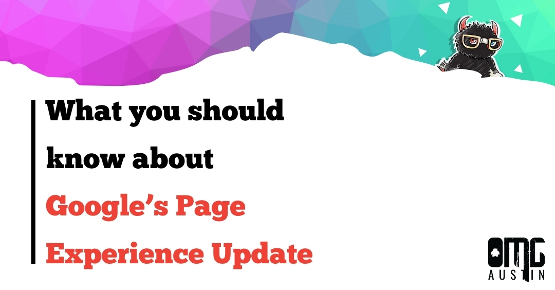 Google Page Experience 2021: What you need to know