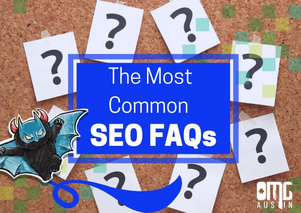 The most common SEO FAQs