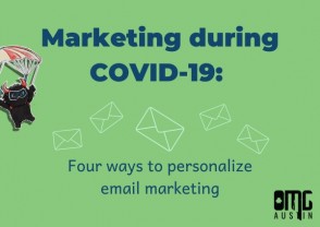 Marketing during COVID-19: Four ways to personalize email marketing