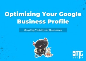 Optimizing your Google Business Profile: Boosting visibility for businesses