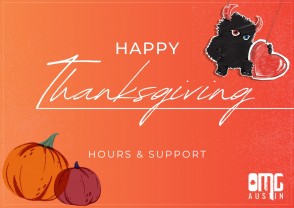 Thanksgiving hours & support